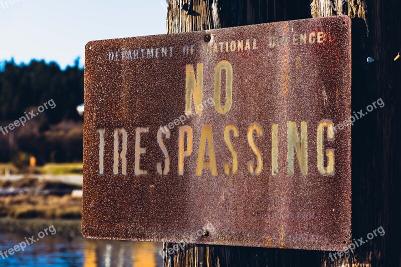 No Trespassing Sign Department Of National Defence Department Defence