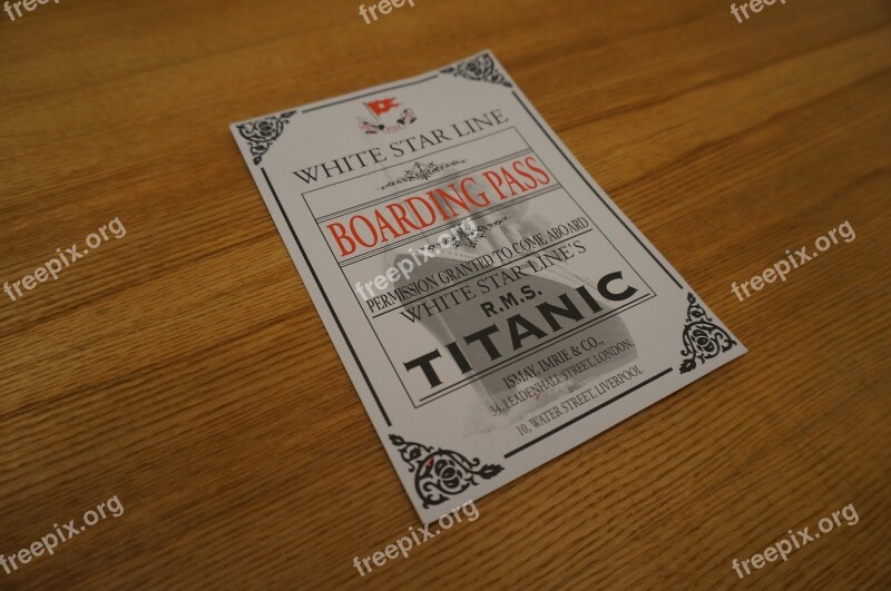 Titanic Ship Navigation Ticket Free Photos