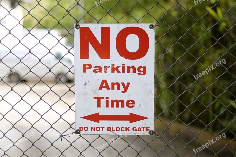 Gate Parking Fence Sign Entrance