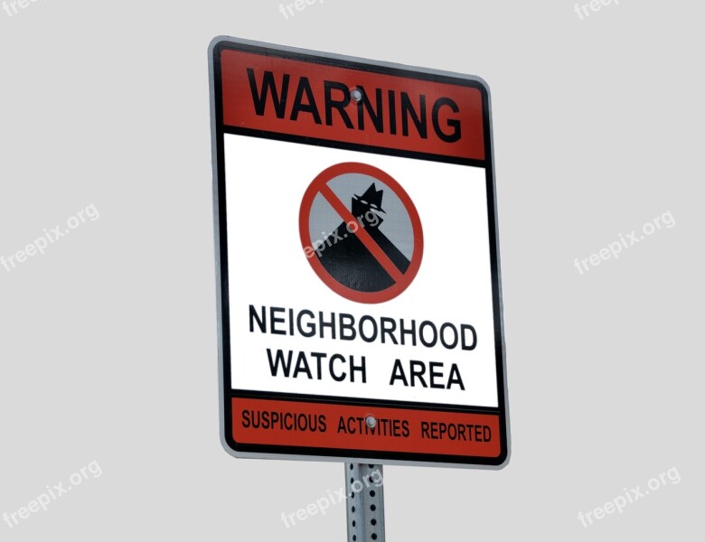 Neighborhood Watch Sign Signage Protection Crime