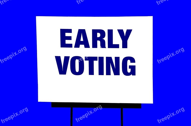 Early Voting Sign Isolated Background Vote Election