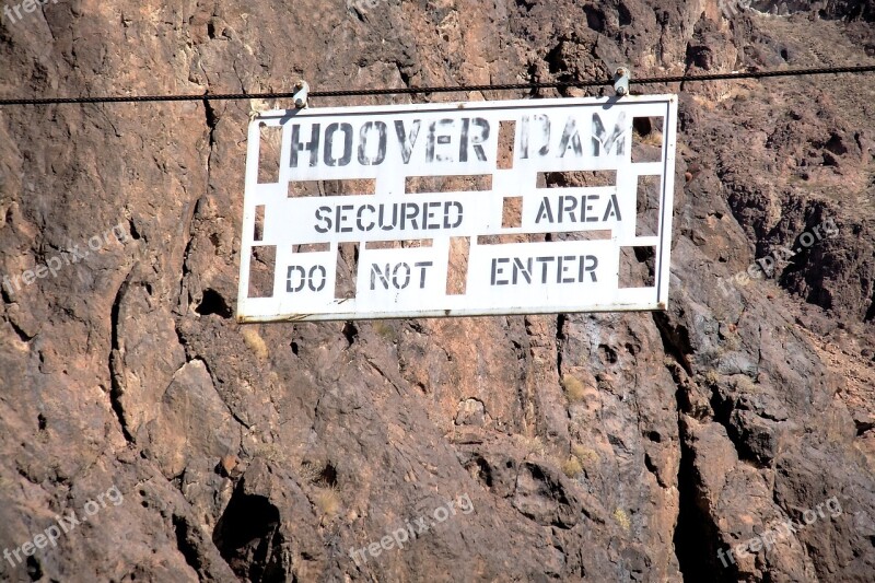 Hoover Dam Secured Area Do Not Enter Sign Security