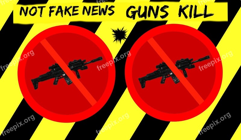 Warning Fake News Gun Control Alert Sign Ban Weapon