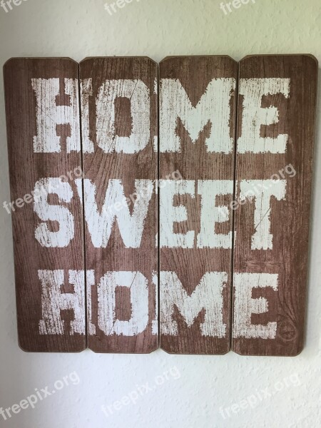 Home Sweet Home Sweet Home Decoration Deco