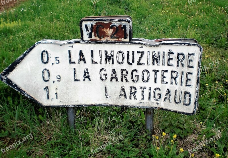 Road Sign Old Rusted Metal Free Photos