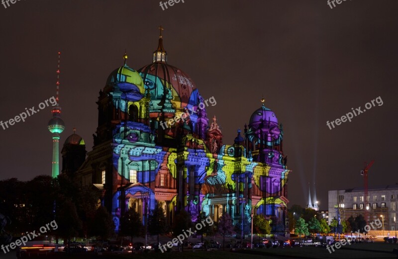 Berlin Festival Of Lights Berlin Cathedral Dom Tv Tower