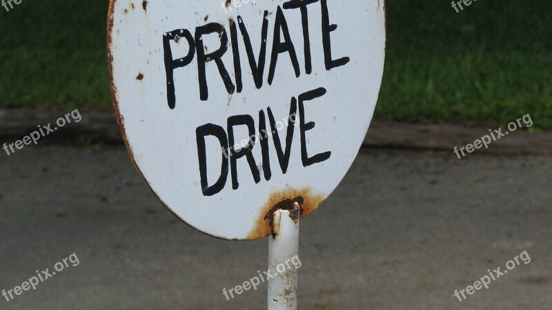 Private Sign Road Free Photos