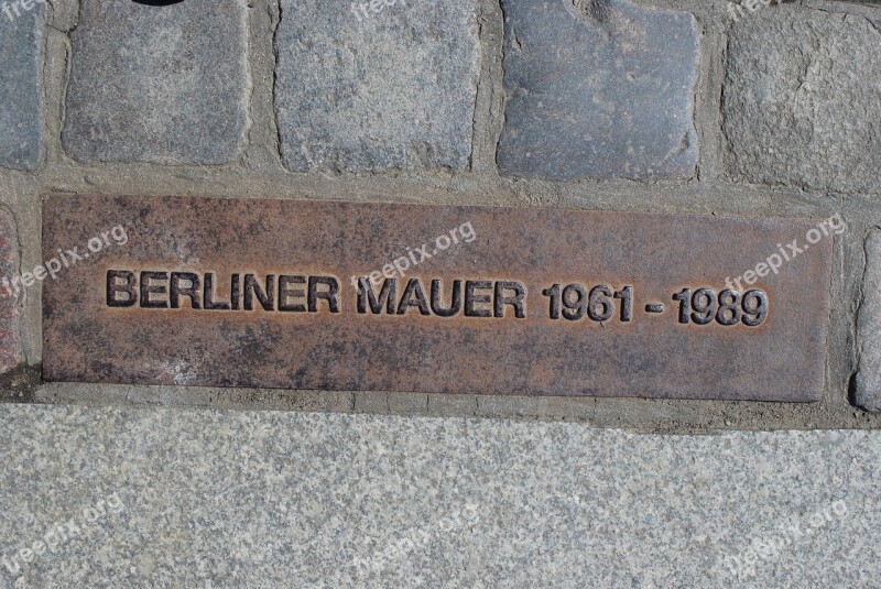 Berlin Wall Commemorate Berlin Germany History