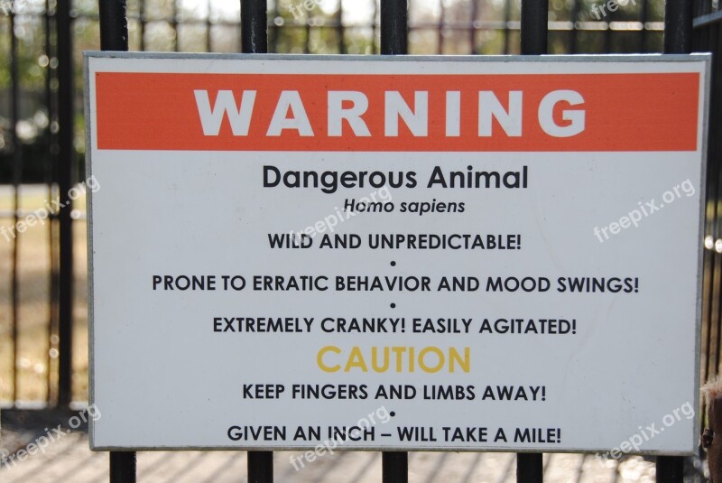 Warning Homo Sapiens Cage Zoo Sign