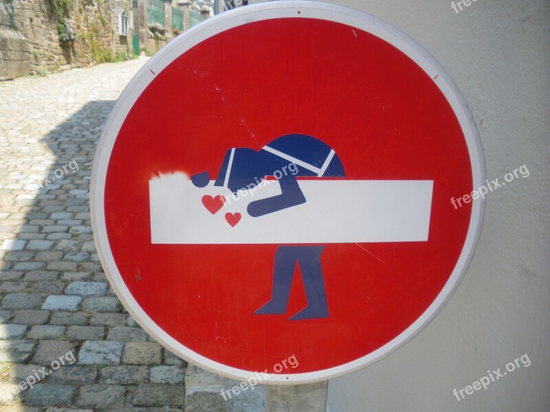 Sign No Entry Gendarme Love Street Art