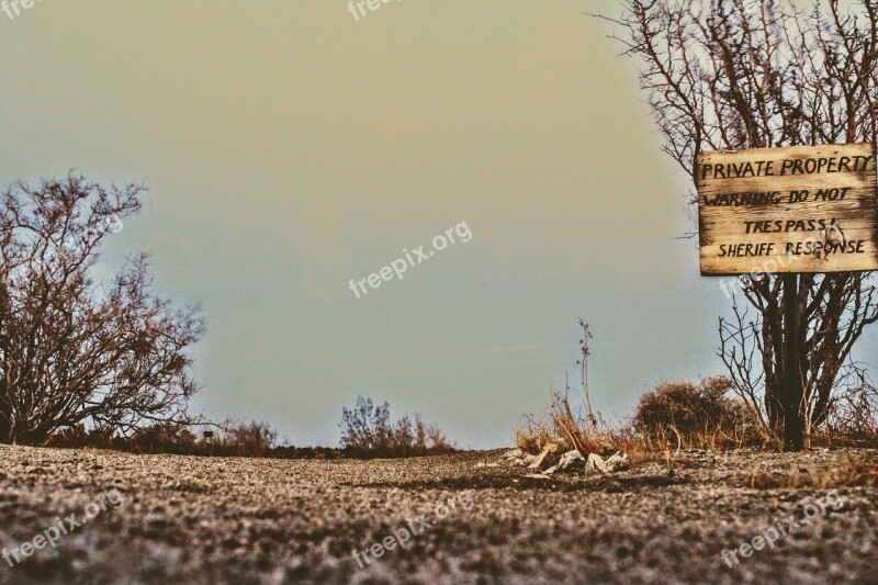 No Trespassing Dirt Old Fashion Plants Low Angle