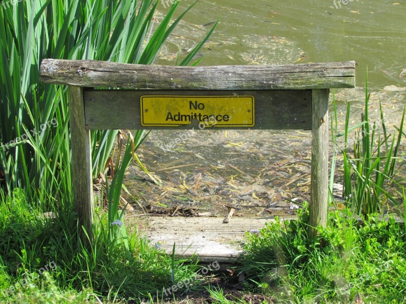 No Admittance No Entry Nature Lake Pond