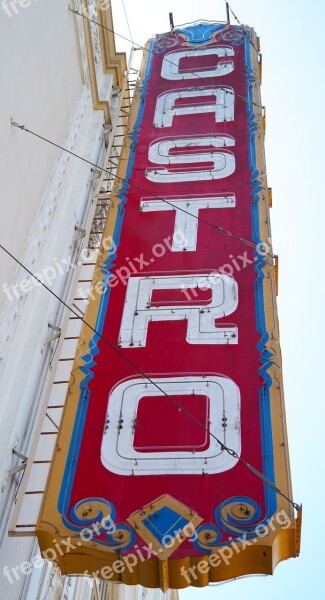 Theater Castro Old Sign San Francisco