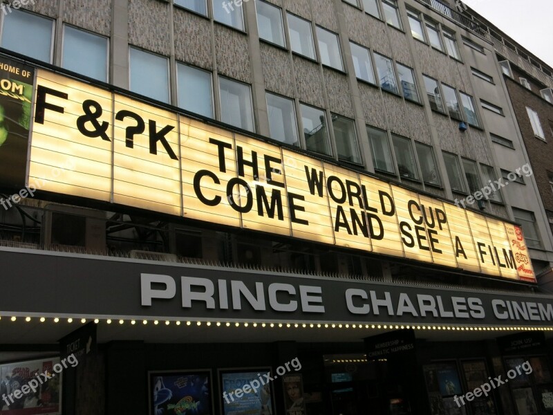 Cinema Sign Words London World Cup