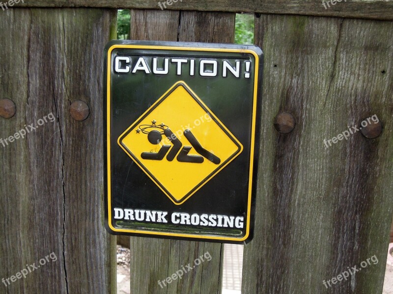 Caution Drunk Crossing Alcohol Beer