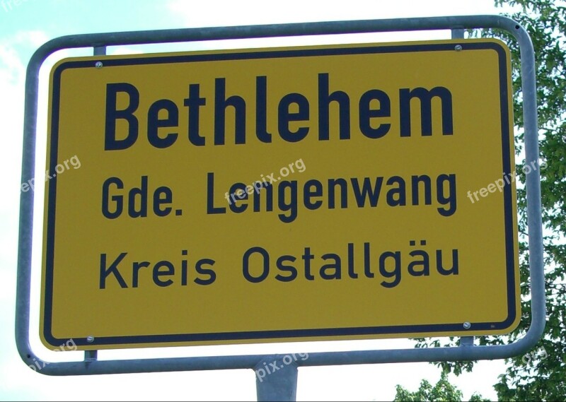 Town Sign Allgäu Germany Bethlehem Lengenwang