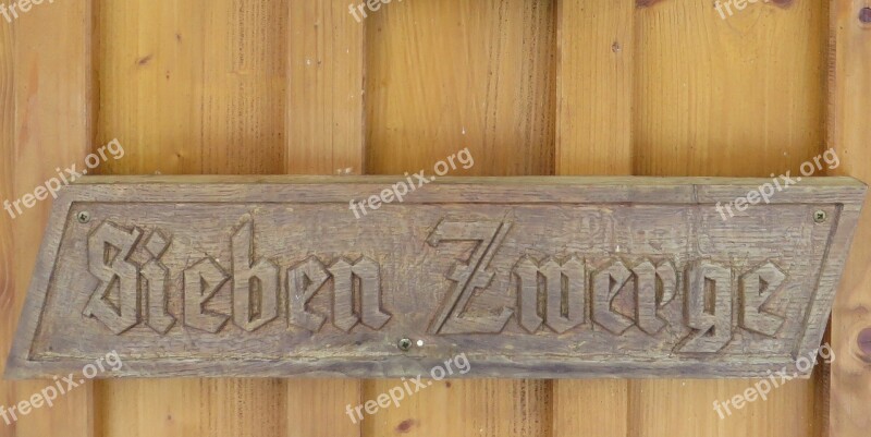 Wooden Sign Fairy Tales Seven Dwarfs Free Photos