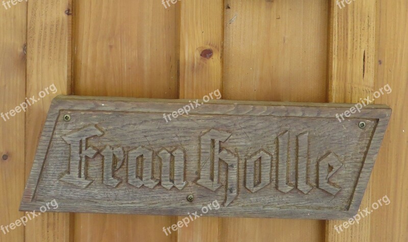 Wooden Sign Fairy Tales Mrs Holle Free Photos