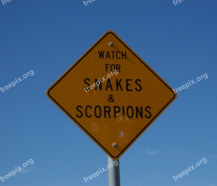 Warning Snakes Scorpions Sign Signage