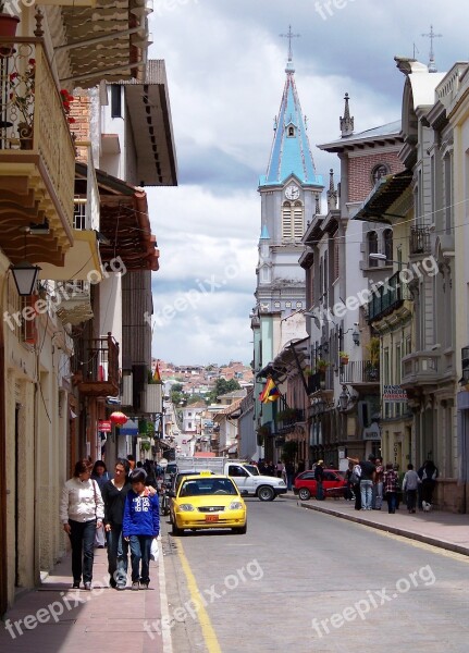 Churches Ecuador Historic Centre Free Photos