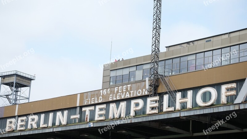 Berlin Tempelhof Airport Tempelhof Berlin-tempelhof Airport Tempelhofer Field