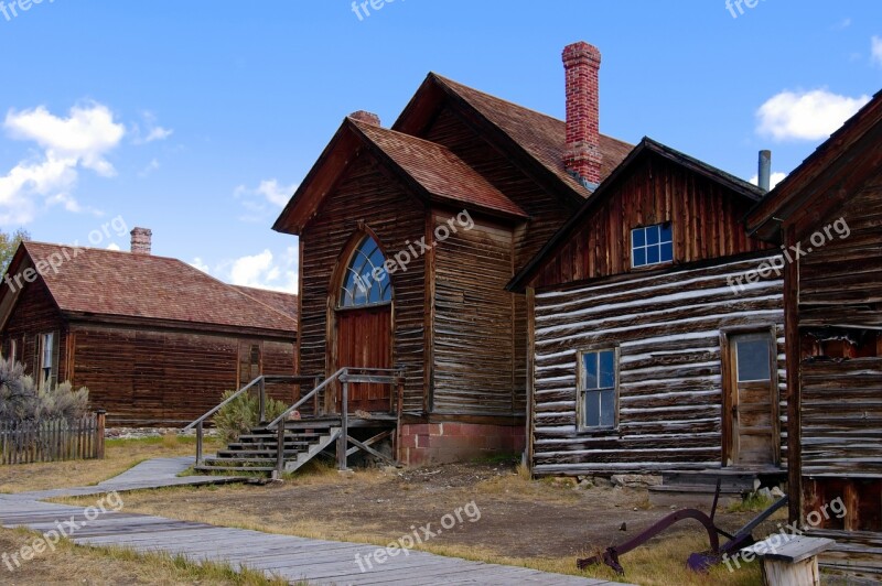 Houses And Bannack Methodist Church Montana Bannack Ghost Town Old West